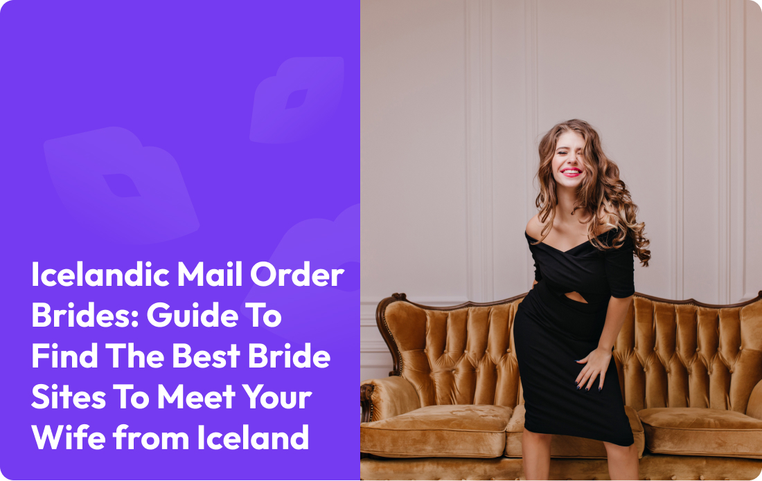 Meet Hot Icelandic Brides: Top Dating Sites Reviewed