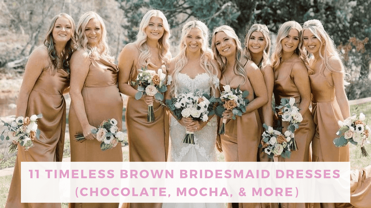 bridesmaid brown dresses are in: Find your perfect look here!